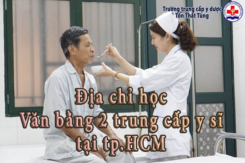 Địa chỉ học Văn bằng 2 trung cấp y sĩ tại tp.HCM.