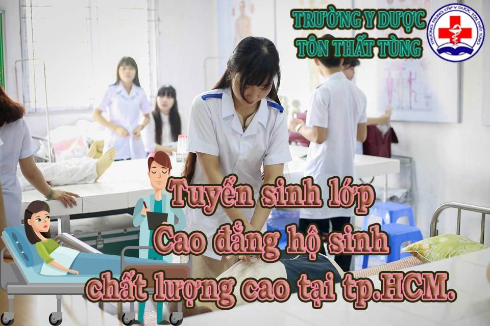 Tuyển Sinh Lớp Cao Đẳng Hộ Sinh Chất Lượng Cao Tại TP.HCM Tuyển Sinh Lớp Cao Đẳng Hộ Sinh Chất Lượng Cao Tại TP.HCM