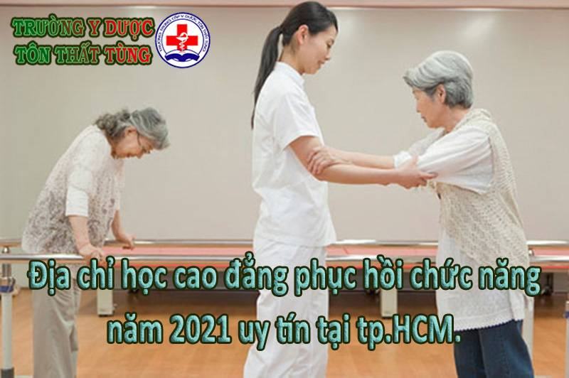 Địa Chỉ Học Cao Đẳng Phục Hồi Chức Năng uy tín tại tpHCM. Địa Chỉ Học Cao Đẳng Phục Hồi Chức Năng uy tín tại tpHCM.