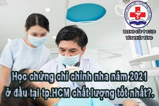 Học chứng chỉ chỉnh nha năm 2025 ở đâu tại tpHCM chất lượng tốt nhất?.
