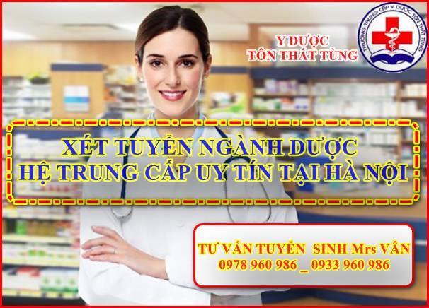 Tuyển sinh học trung cấp Dược năm 2025 tại Hà Nội