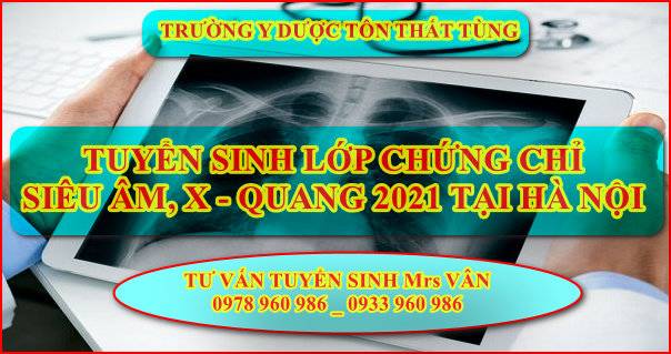 Học chứng chỉ KTV siêu âm, X-Quang 2025 ở đâu tốt tại Hà Nội CHỨNG CHỈ SIÊU ÂM