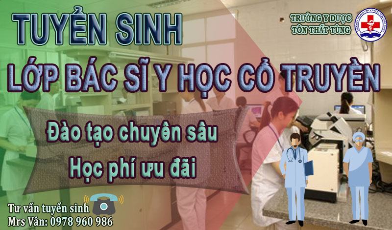 Tuyển sinh lớp bác sĩ y học cổ truyền năm 2025 tại Hà Nội chất lượng cao.