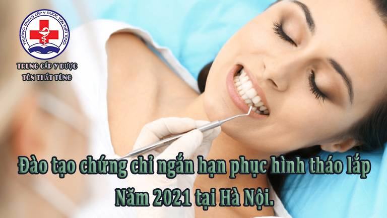 Đào tạo chứng chỉ ngắn hạn phục hình tháo lắp 2025 tại Hà Nội. Đào tạo chứng chỉ ngắn hạn phục hình tháo lắp 2025 tại Hà Nội.