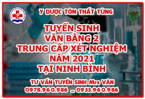 Văn bằng 2 trung cấp xét nghiệm uy tín tại Ninh Bình 2025 văn bằng 2 xét nghiệm