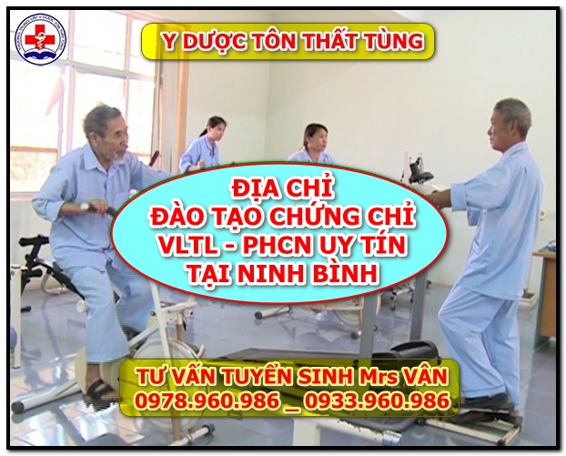 Địa chỉ học chứng chỉ vật lý trị liệu phục hồi chức năng ở đâu tốt. Chứng chỉ vật lý trị liệu ngắn hạn