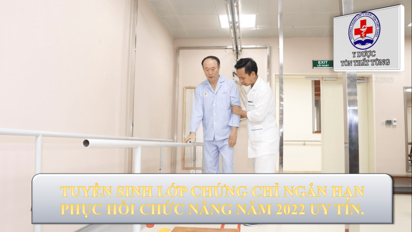 Tuyển sinh lớp chứng chỉ ngắn hạn chuyên ngành phục hồi chức năng năm 2025 uy tín.