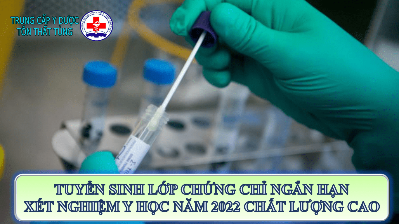 Tuyển sinh lớp chứng chỉ ngắn hạn xét nghiệm y học chất lượng cao năm 2025