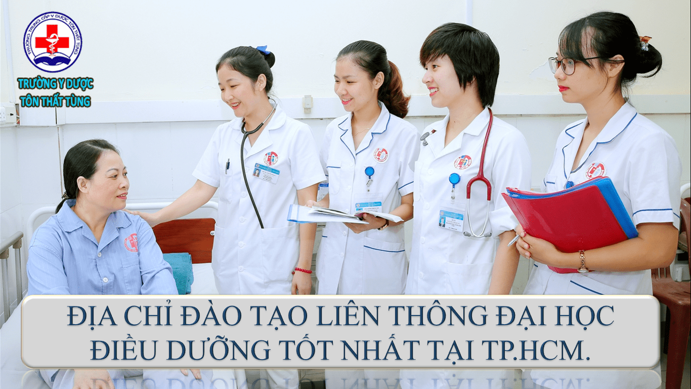 Địa chỉ đào tạo liên thông đại học điều dưỡng tốt nhất tại tp.HCM.
