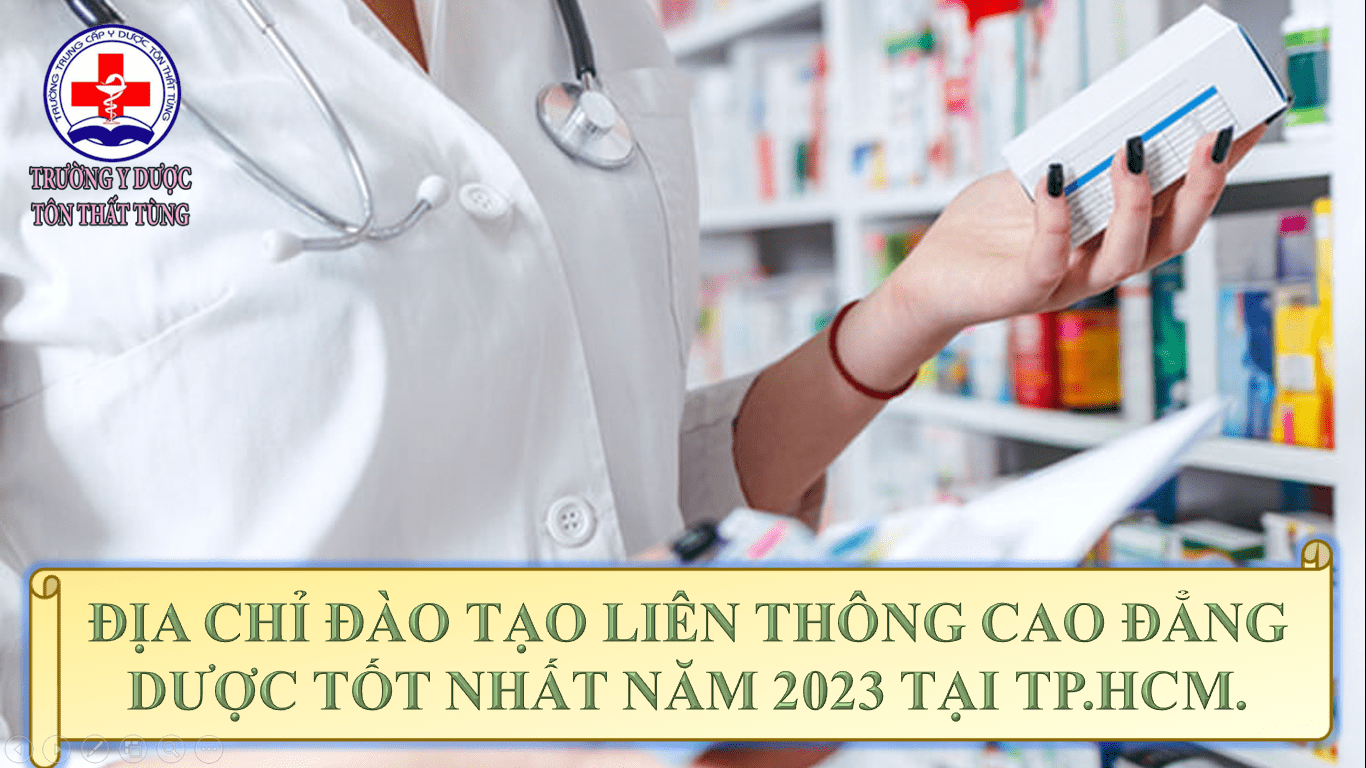 Địa chỉ đào tạo liên thông cao đẳng dược tốt nhất năm 2025 tại tp.HCM Địa chỉ đào tạo liên thông cao đẳng dược tốt nhất năm 2025 tại tp.HCM