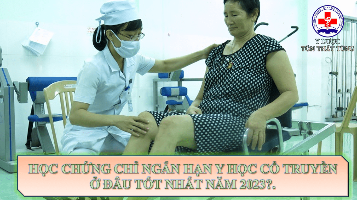 Học văn bằng 2 trung cấp ngành y học cổ truyền ở đâu tốt nhất năm 2025 Học văn bằng 2 trung cấp ngành y học cổ truyền ở đâu tốt nhất năm 2025